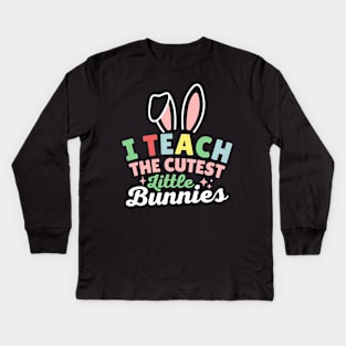 I Teach The Cutest Little Bunnies Kids Long Sleeve T-Shirt